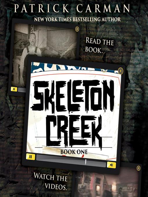 Title details for Skeleton Creek by Patrick Carman - Available